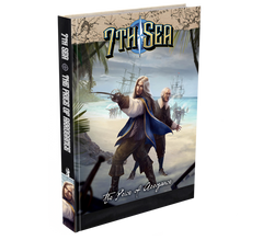 7th Sea RPG: Campaign - The Price of Arrogance